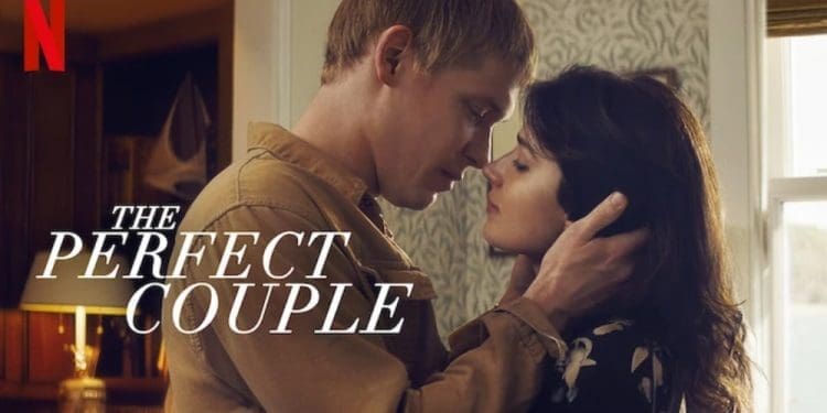 O Casal Perfeito uma série de mistério da Netflix 2024